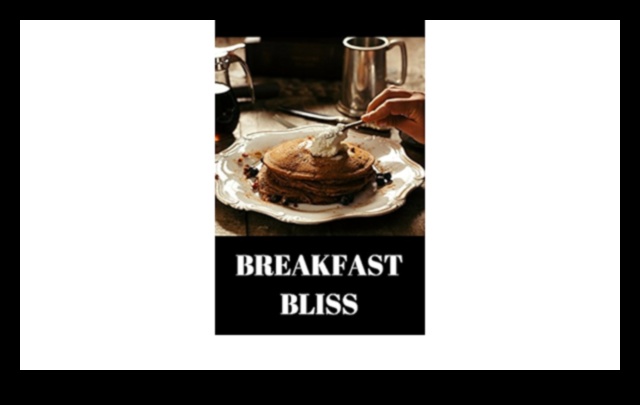 Breakfast Bliss: A Gastronomic Journey to Start Your Day