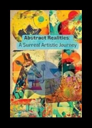 Abstract Realities A Journey Through the Spectrum of Imagination 1