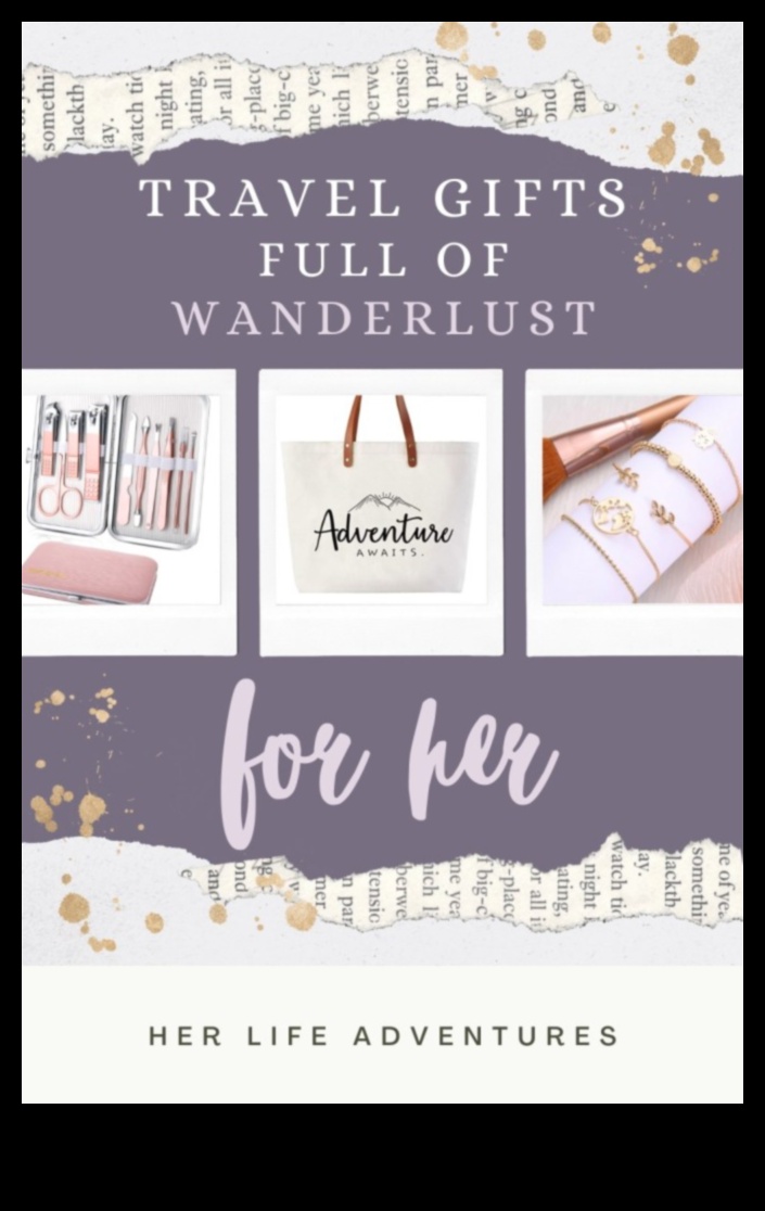 Adventure Awaits: Travel Gifts for the Wanderlust Woman