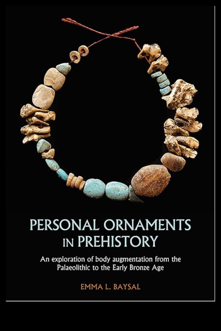 Ancient Adornments: Personal Ornaments in Prehistoric Times