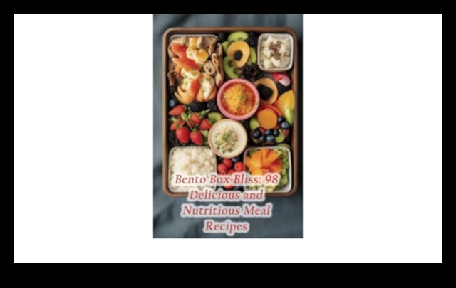 Bento Bliss: Japanese Lunchbox Wonders at Home