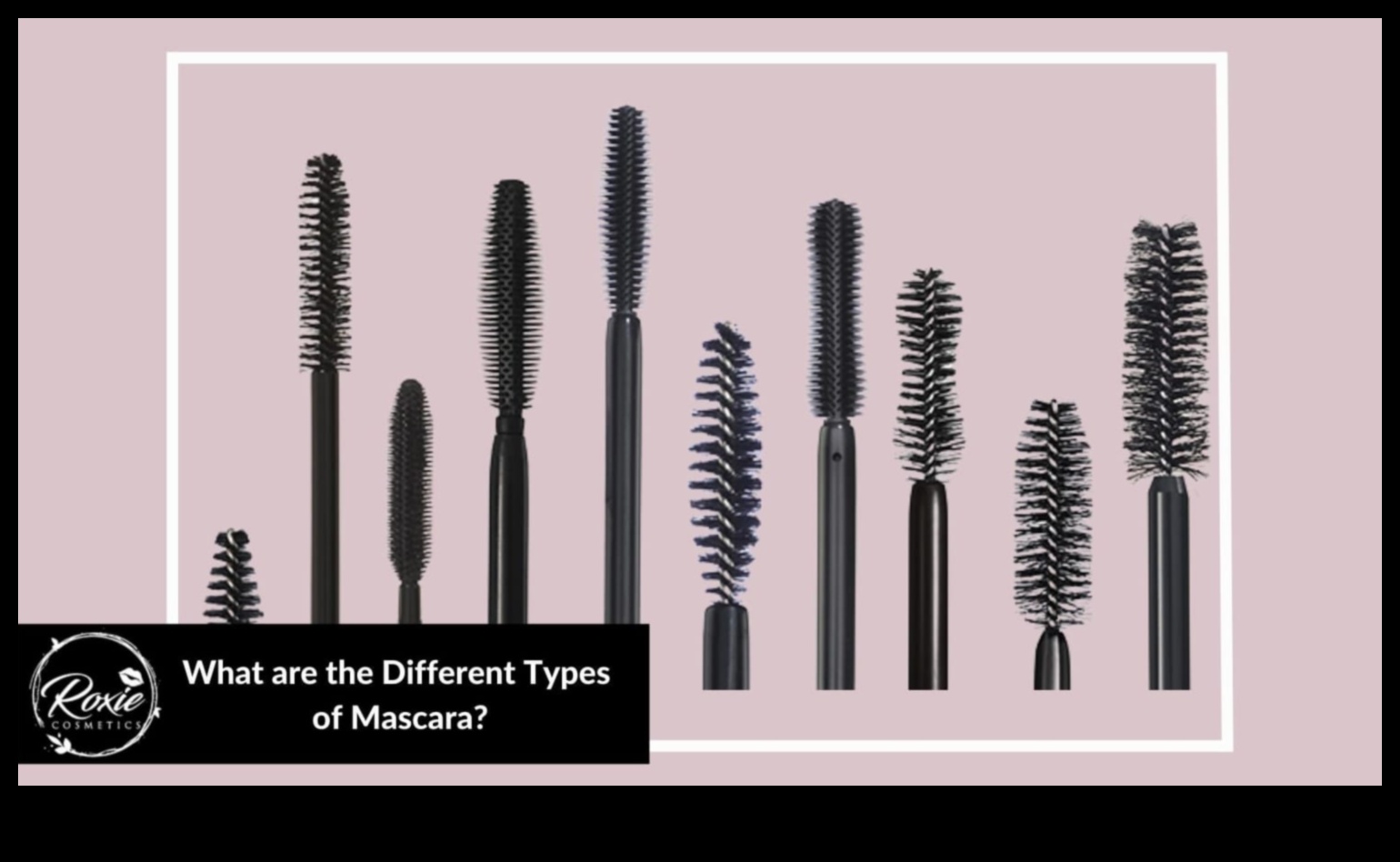 Beyond Basic: Exploring Different Types and Formulas of Mascara
