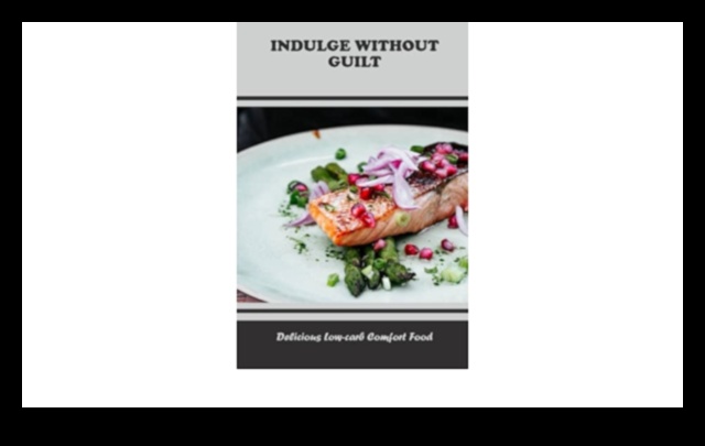 Carb Count Comfort: Indulge in Delicious Low-Carb Meals