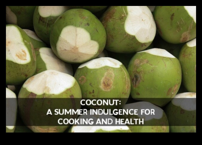 Coconut Treats The Sweet and Healthy Way to Indulge in the Power of Fresh Coconut Goodness 1