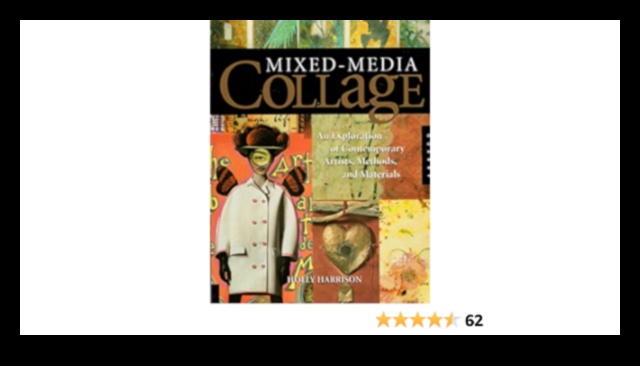 Contemporary Collage Mixed Media Explorations in American Art 5 Contemporary Collage: Mixed Media Explorations in American Art