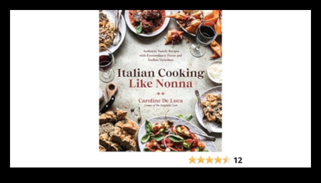 Cook Like Nonna: Classic Italian Kitchen Secrets
