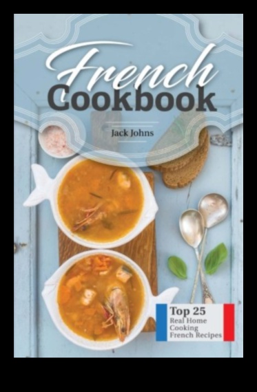 Culinary Classics: French Recipes for Today's Gourmand