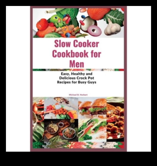 Effortless Eats: Slow Cooker Magic for Busy Lives