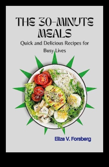 Flavorful Expeditions: Quick and Tasty 30-Minute Meals