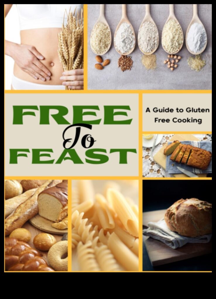 Free to Feast A Guide to Gluten-Free Dining 1