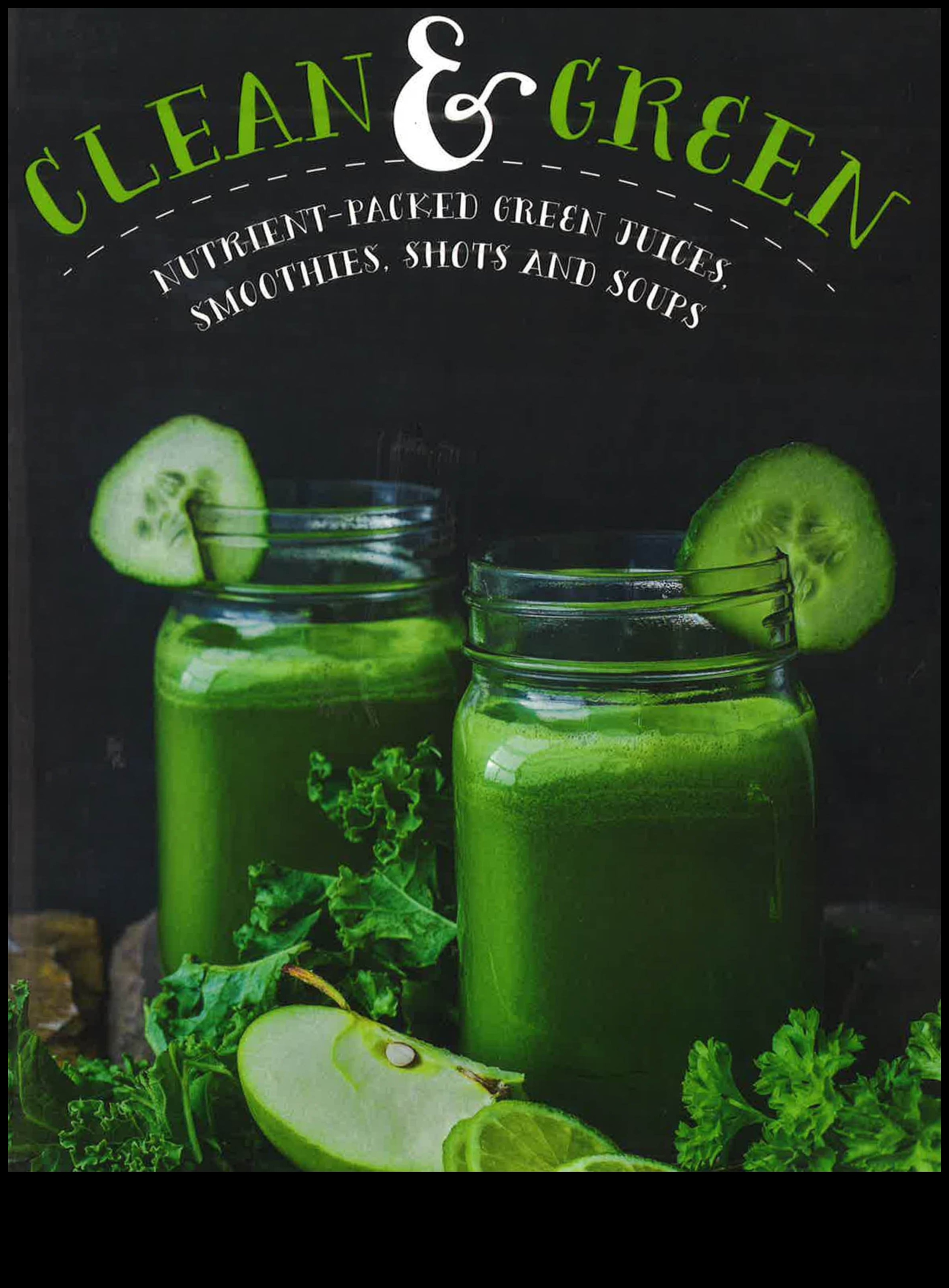 Green and Fresh: Exploring the World of Nutrient-Packed Green Juices