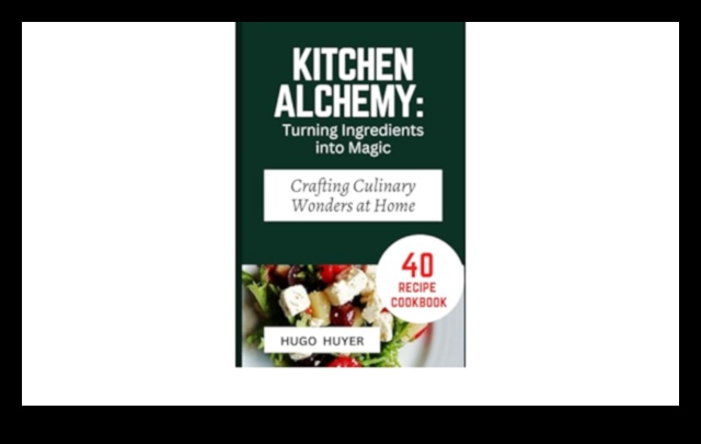 Kitchen Alchemy: Transforming Ingredients into Home-Cooked Wonders