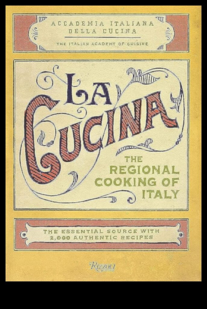 La Cucina Italiana A Culinary Love AffairA journey through the flavors and traditions of Italy's regional cuisines 1