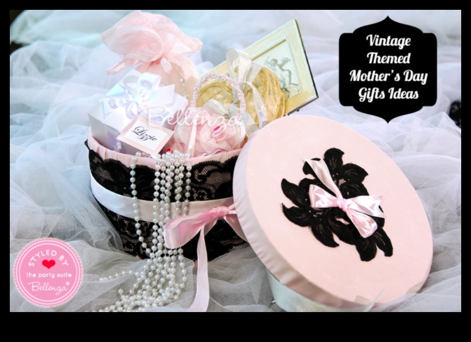 Nostalgic Notions: Vintage-Inspired Gifts for Mom