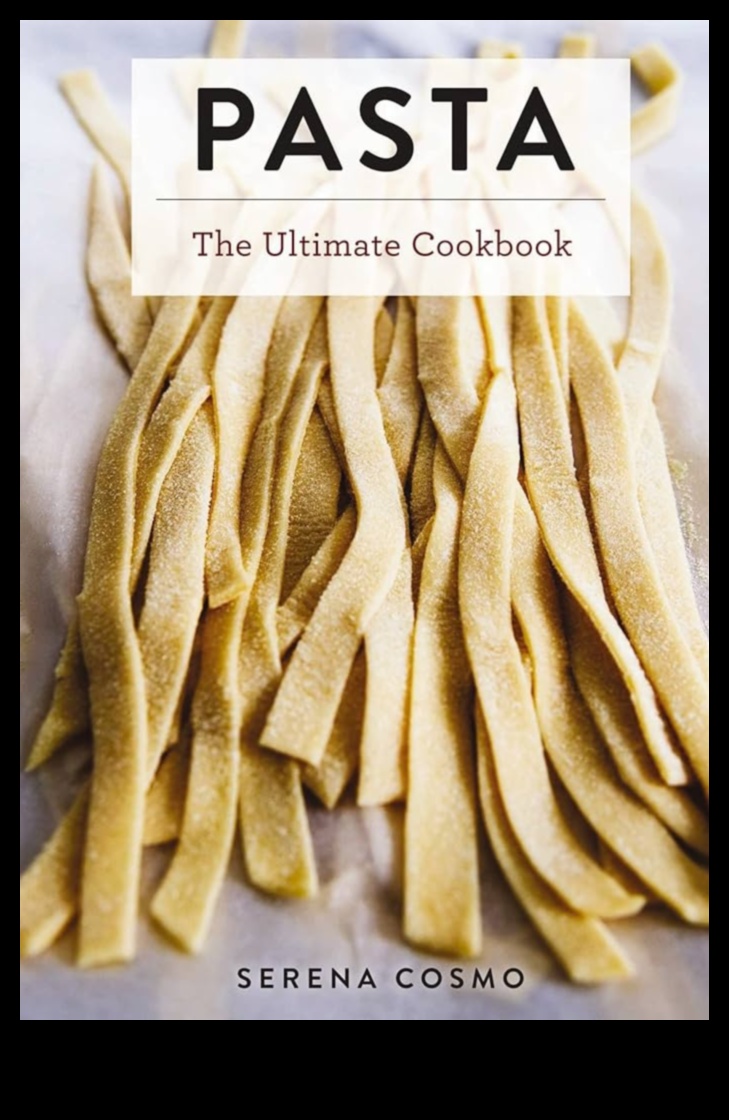 Pasta Perfecto: Crafting the Ultimate Italian Noodles
