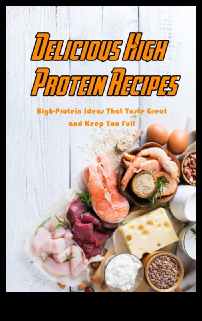 Protein Passion A Delicious Journey Through the World of High-Protein Recipes 3 Protein Passion: Explore the World of Delicious High-Protein Recipes