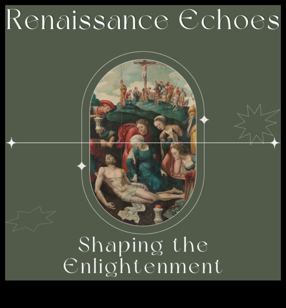 Renaissance Echoes How Themes Persisted Across Artistic Movements 1