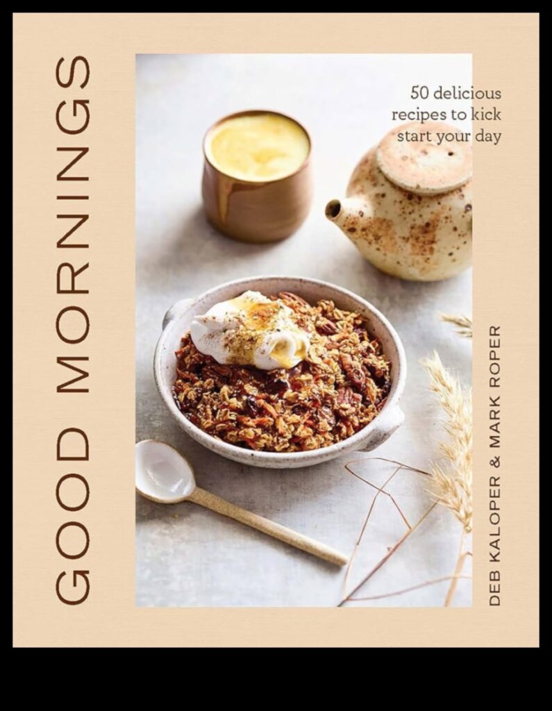 Rise and Delight 50 Morning Recipes to Start Your Day Right 1