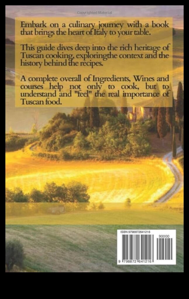 Savoring Tuscany A Culinary Journey through the Heart of Italy 1