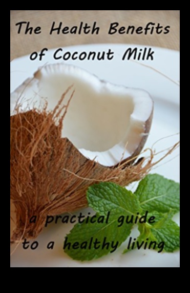 Sip and Thrive A Guide to Healthy Living with Pure Coconut Milk 2 Sip and Thrive: Creating a Healthy Lifestyle with Pure Coconut Milk