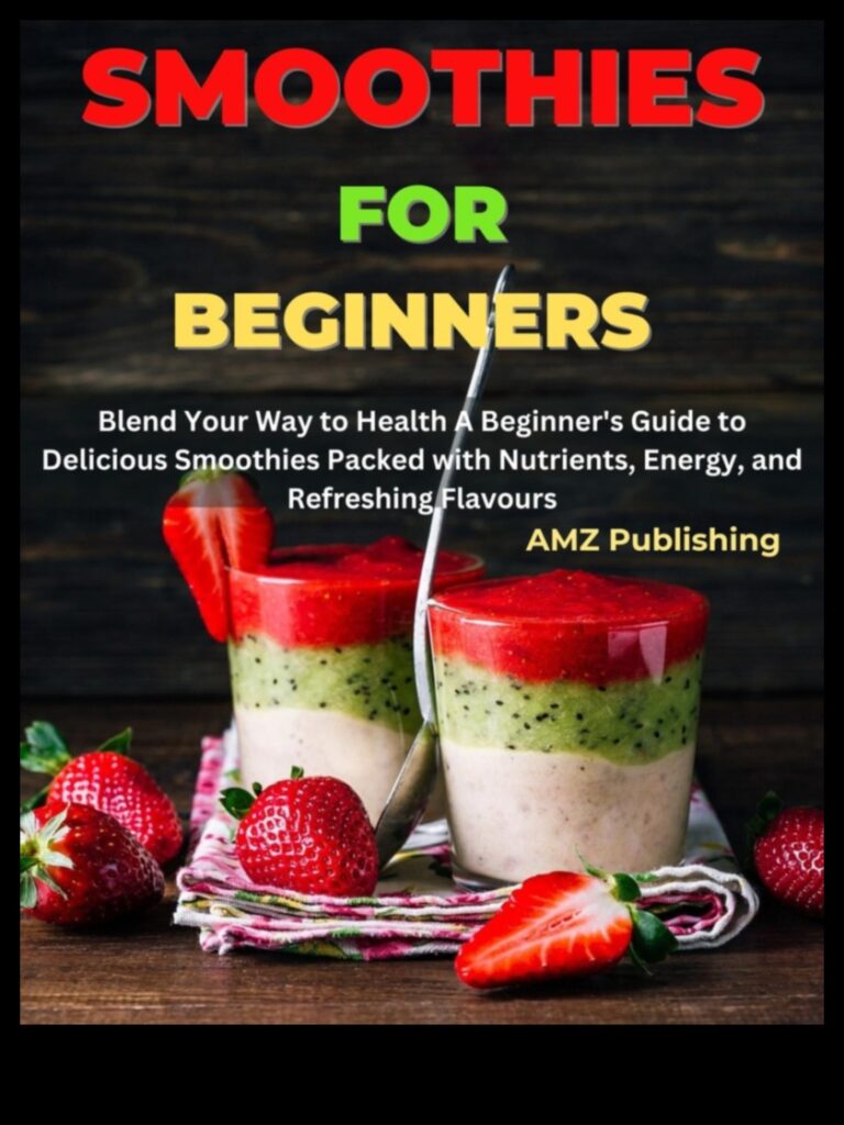 Smoothie Mastery The Ultimate Guide to Creating Protein-Packed Blends 1
