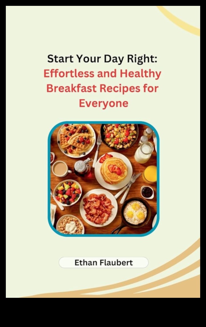 Sunrise Splendor: Explore the Art of Wholesome Breakfasts