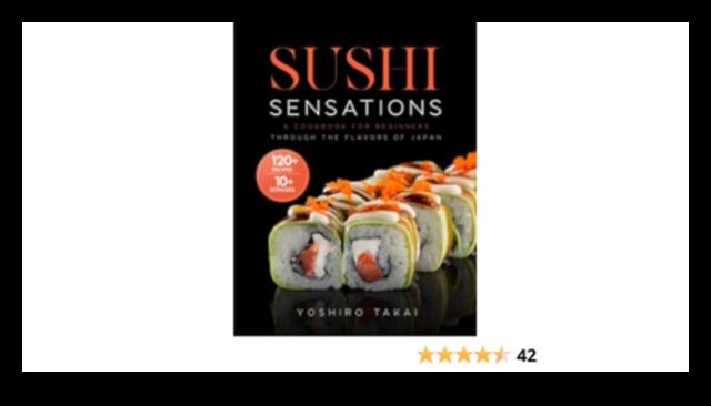 Sushi Sensations: Crafting Japanese Masterpieces