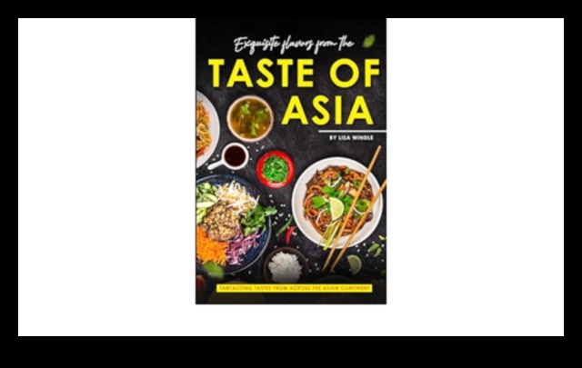 Taste of Asia: A Culinary Odyssey through the Continent