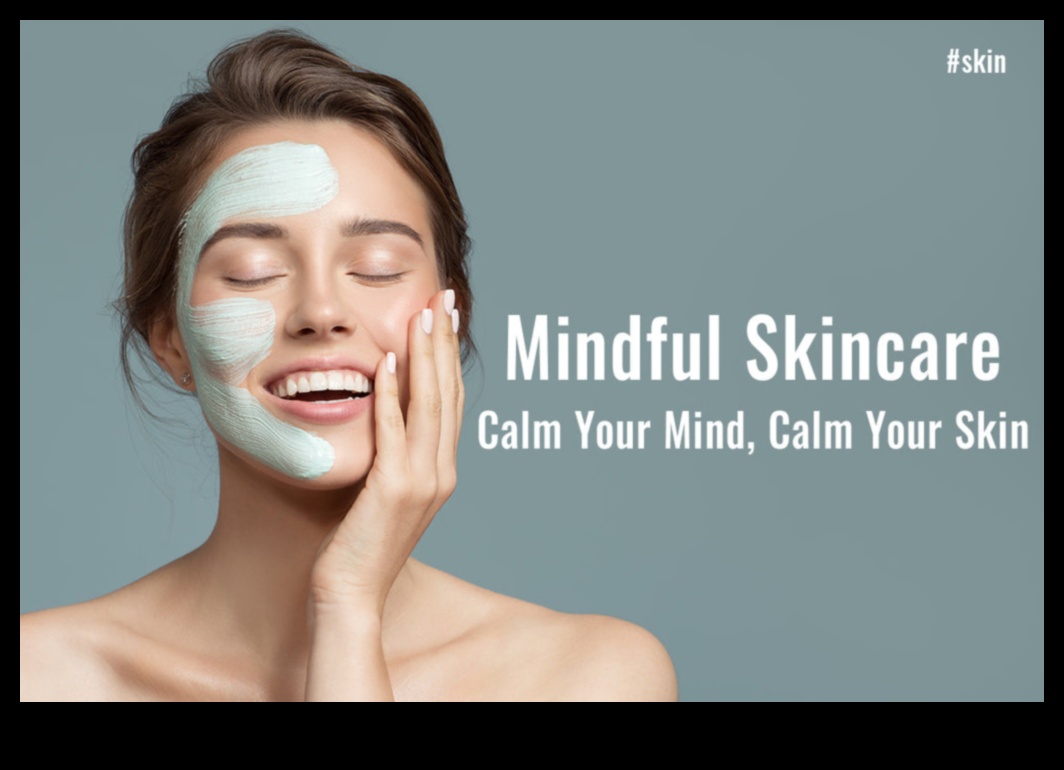 The Art of Mindful Skincare: Connecting with Your Skin on a Deeper Level