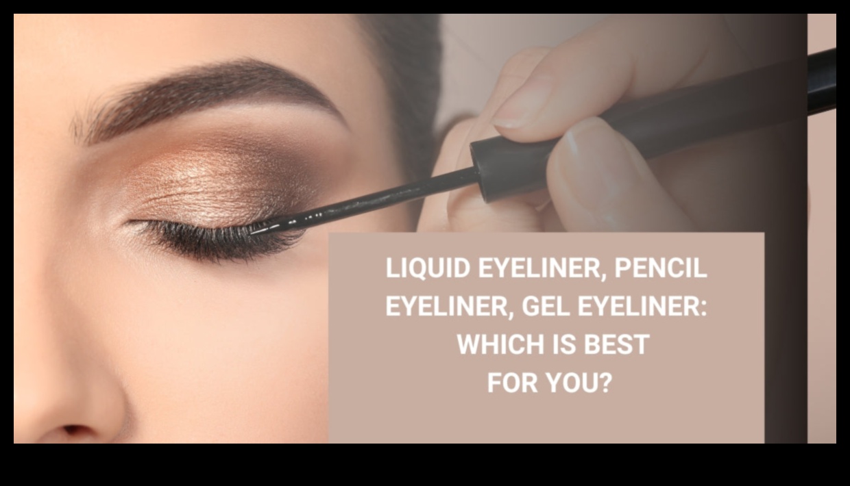 Choosing the Right Liner: Gel, Pencil, or Liquid—Which is Right for You?
