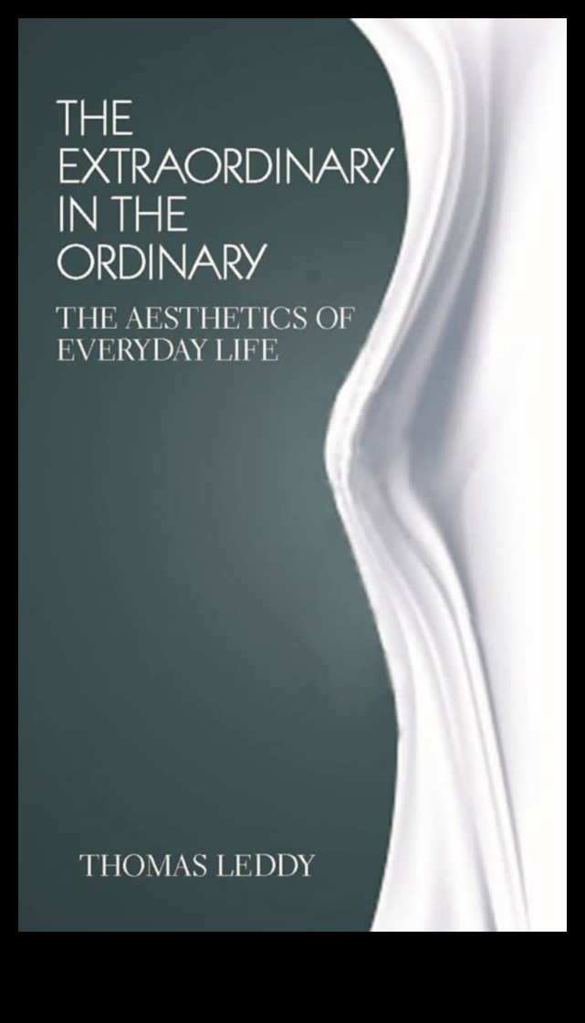 Ordinary Wonders: Realism's Celebration of the Everyday