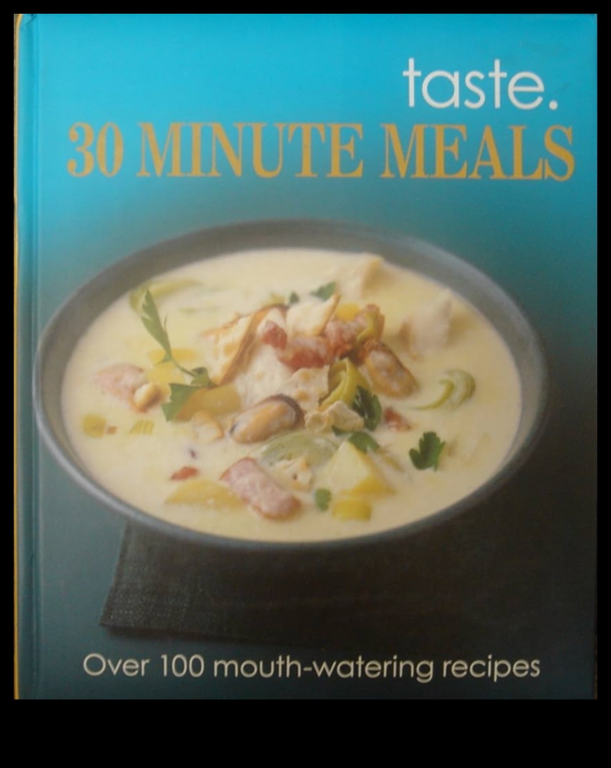 Time-Saving Tantalizers: Gourmet 30-Minute Meals to Remember