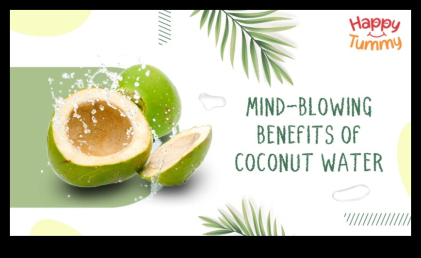 Tropical Refreshment: Unlocking the Secrets of Coconut Water