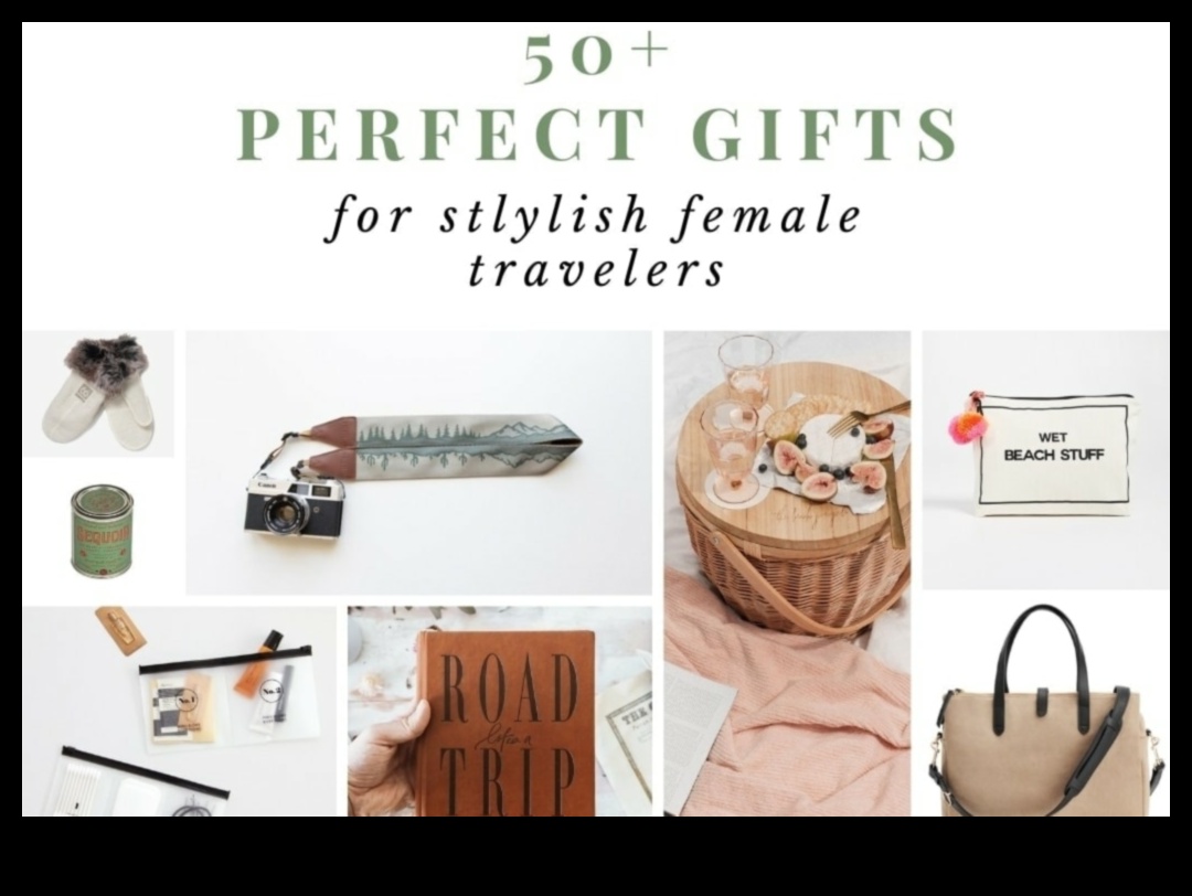 Wanderlust Whispers: Travel Gifts for the Adventurous Woman