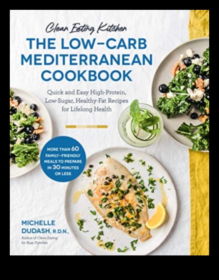 Wholesome and Wise Low-Carb Recipes for Every Occasion - Eat Well and Feel Great 1